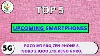 Top 5 Upcoming Smartphones 2021 | Upcoming Mobiles 2021 | Tech Saifi