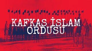 Kafkas İslam Ordusu Edit