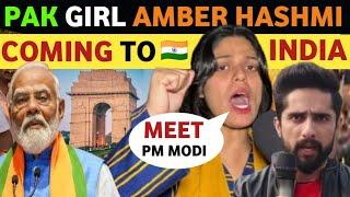 PAKISTANI GIRL AMBER HASHMI WANTS TO MEET PM MODI, REACTION ON INDIA, REAL ENTERTAINMENT TV LATEST