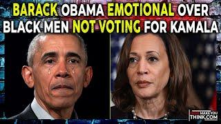 Obama GETS EMOTIONAL Over Black Men NOT Voting For Kamala Harris