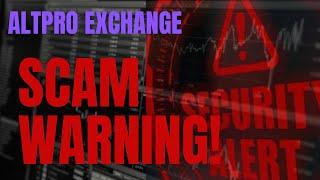 How ALTPRO EXCHANGE Scammed Investors (Allegedly)