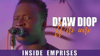 Diaw Diop Didi - Wiri Wiri (Clip Officiel) : Inside Emprises