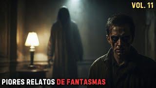 10 RELATOS REAIS DE FANTASMAS - HISTÓRIAS DE TERROR (VOL. 11)