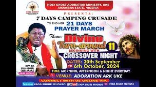 NIGHT SESSION ~ END OF 21DAYS CAMPING PROGRAM (DAY 2) WITH FR. EBUBE MUONSO || 2ND OCTOBER , 2024