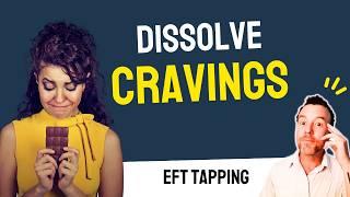 Goodbye Cravings! EFT Tapping for Dissolving Food, Drink, Chocolate & Substance Cravings (HD)