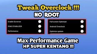 Overclock No root || How to Overclock Android Whitout Root - Game booster terbaik