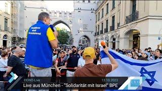 Live aus München /Stachus -  „Solidarität mit Israel" / BPE-Kundgebung