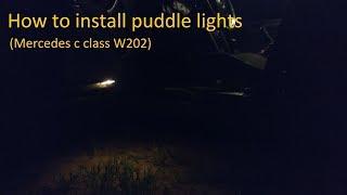 Mercedes w202 how to retrofit puddle lights