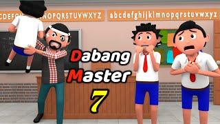 DABANG MASTER 7 | Funny Comedy Video | Desi Comedy | Cartoon | Cartoon Comedy | The Animo Fun