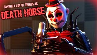 Saying A Lot Of Things As Death Horse! (EOTMV)