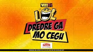 Dredre Ga Mo Cegu (EP328)