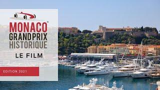 Le Film du Grand Prix de Monaco Historique 2021