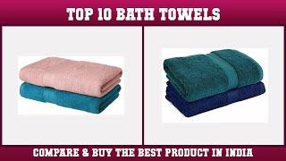 Top 10 Bath Towels to buy in India 2021 | Price & Review