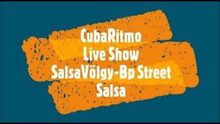 CubaRitmo-SalsaVölgy Bp. Street Salsa