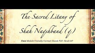 The Revealing Duas of Shah Naqshband q, Shaykh Sharfuddin q & Shaykh Nazim q