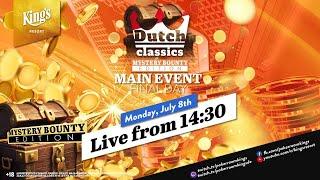  Final Day of €290 Dutch Classics Mystery Bounty NLH Main Event live from King's 