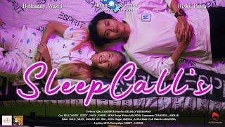 SLEEPCALL's - Short Movie ( Film Pendek Baper )