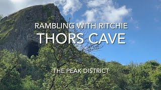 Rambling With Ritchie: Thors Cave, Peak District National Park From Wetton Mill