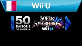 50 raisons de jouer à Super Smash Bros. for Wii U