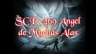 SCP-469 Angel de Muchas Alas | Keter (Loquendo By My name is Doomguy)