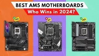 Best AM5 Motherboards 2024 [watch before you buy]