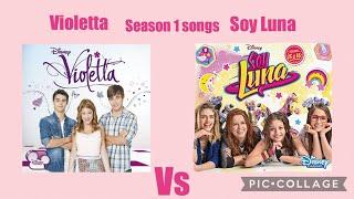 Violetta Vs Soy Luna Songs (Season 1)