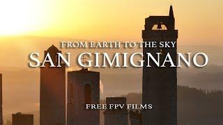 SAN GIMIGNANO FROM EARTH TO THE SKY