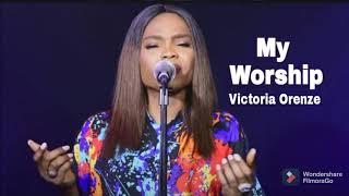 VICTORIA ORENZE - All Of My Worship