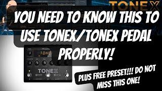 You NEED To Know This To Use Tonex Properly! | Tone Models vs. Presets | + FREE TONE MODEL!!