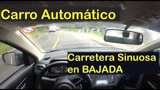 ¿Cómo conducir AUTOMATICO EN CARRETERA Sinuosa bajando? Como conducir carro automático secuencial.