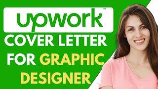 Upwork Cover Letter For Graphic Designer{Revealing My $1,000,000 Upwork Cover Letter Secrets}