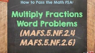 How to Pass the Math FSA (5th) - Multiply Fractions