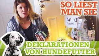 Hunde Ernährung: Hundefutter Deklaration & Inhaltsstoffe verstehen lernen - Was ist drin?