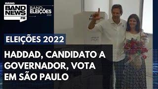 Fernando Haddad, candidato a governador de SP, vota na capital paulista