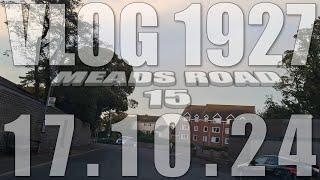 Meads Road 15 | VLOG 1927 | 17.10.24 | Eastbourne | East Sussex