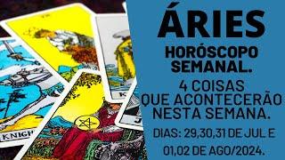 ÁRIES | HORÓSCOPO SEMANAL- DIAS: 29,30,31 DE JUE 01,02DE AGOSTO/2024.