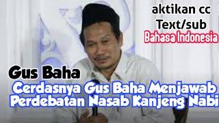 Cerdasnya Gus Baha Menjawab Perdebatan Nasab Kanjeng Nabi #gusbaha #ngaji