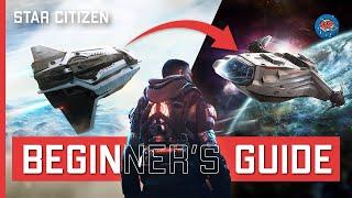 Star Citizen Beginner's Guide 2024 | Everything You Need To Keep Going