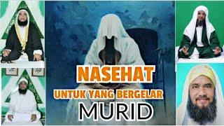 NASEHAT UNTUK YANG BERGELAR MURID