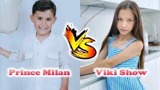 Viki Show VS Prince Milan Stunning Transformation | From Baby To Now Years Old