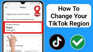 How To Change Your TikTok Region | How To Change Country Location on Tiktok |Change Region on Tiktok