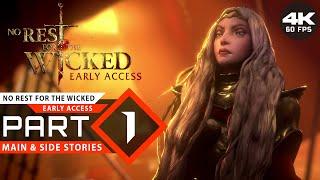 No Rest for the Wicked - Chapter 1 | Gameplay Walkthrough [4k UHD 60 FPS - PC ULTRA] / No Commentary