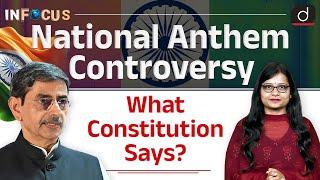 National Anthem Controversy | InFocus | UPSC | Drishti IAS  English