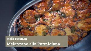 Melanzane alla Parmigiana