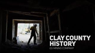 Clay County Mine | History Of the Mine