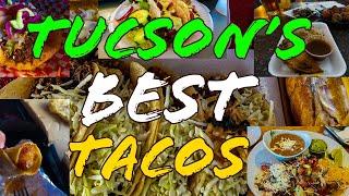 Tucson's Best Tacos | Tucson Arizona Food