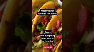 World’s Most Irresistible Food: TACOS  | A Global Flavor Fiesta You’ll Love!