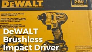 DeWALT BRUSHLESS 1/4” IMPACT DRIVER KIT | Unboxing