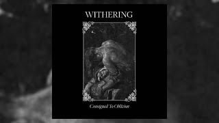 Withering - Consigned To Oblivion (Full Ep)