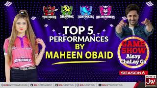 Maheen Obaid Top 5 Performances In Game Show Aisay Chalay Ga Season 6 | Danish Taimoor Show